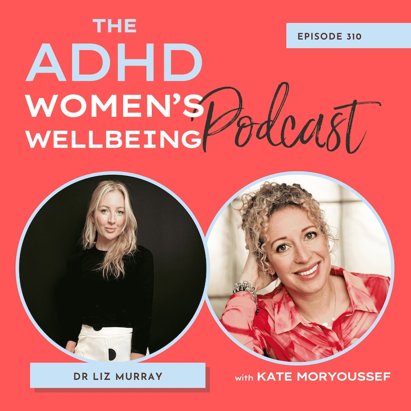 Artwork for podcast ADHD Women's Wellbeing Podcast