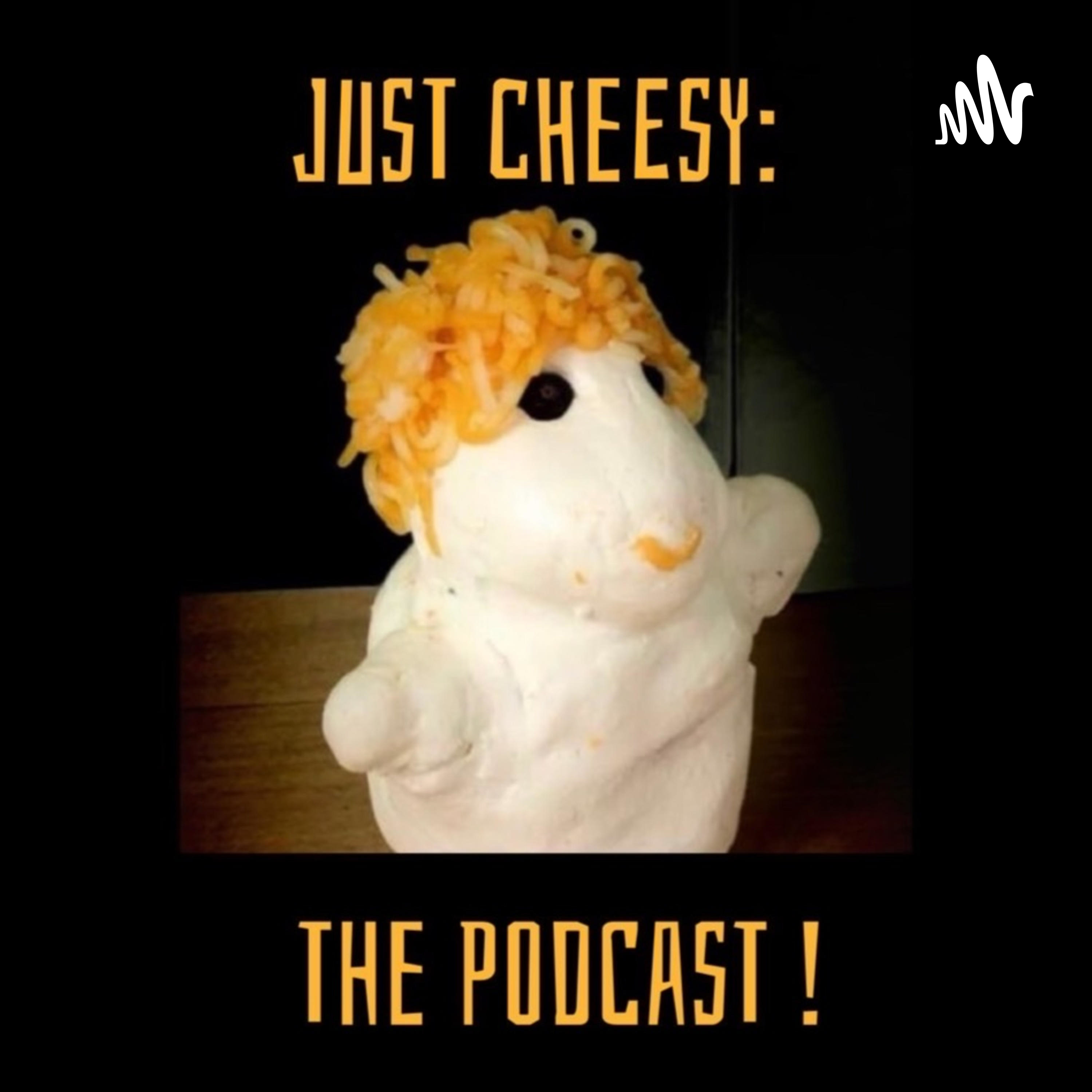 Just Cheesy: The Podcast! 130 Mother episode artwork