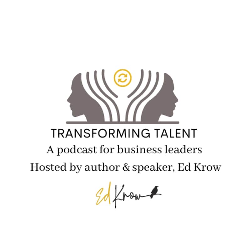 Artwork for podcast Transforming Talent