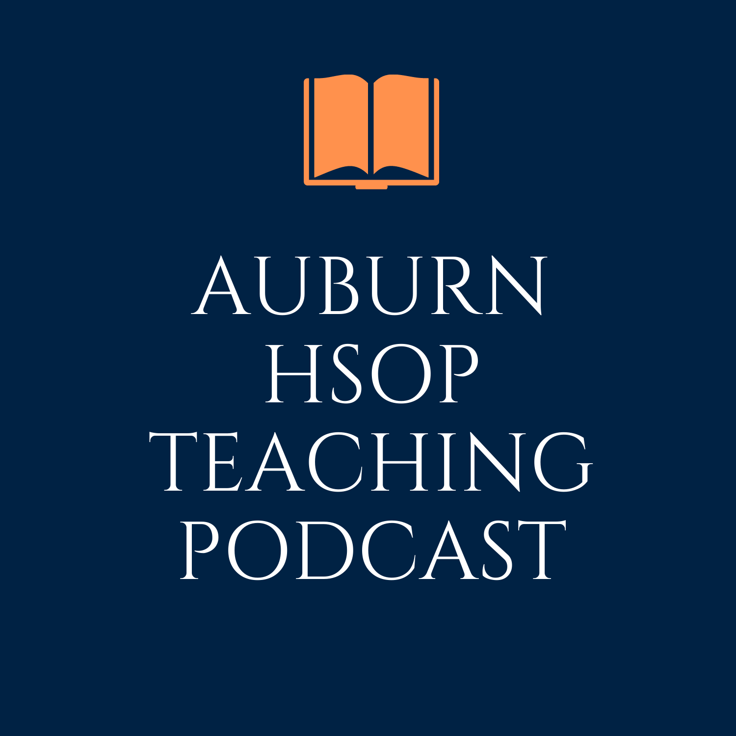 Show artwork for Auburn HSOP Teaching Podcast