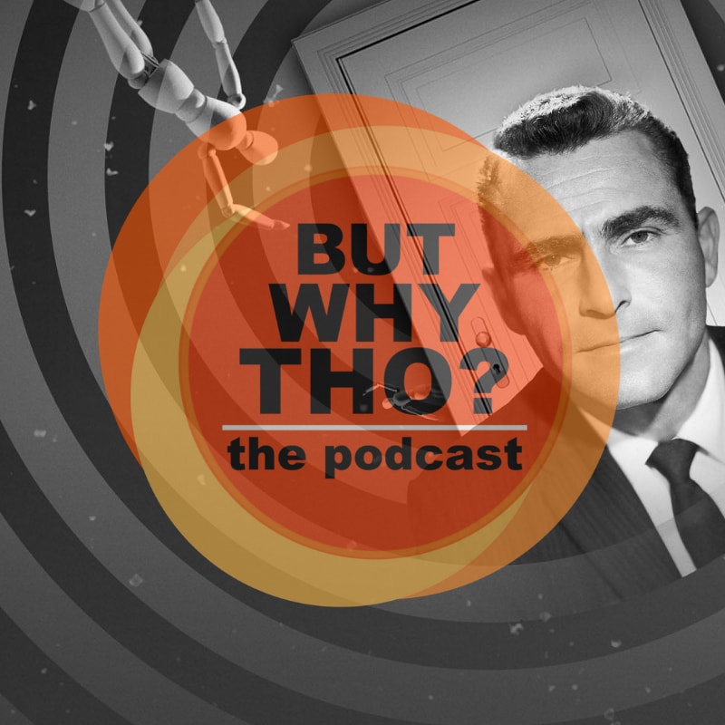 Artwork for podcast But Why Tho?