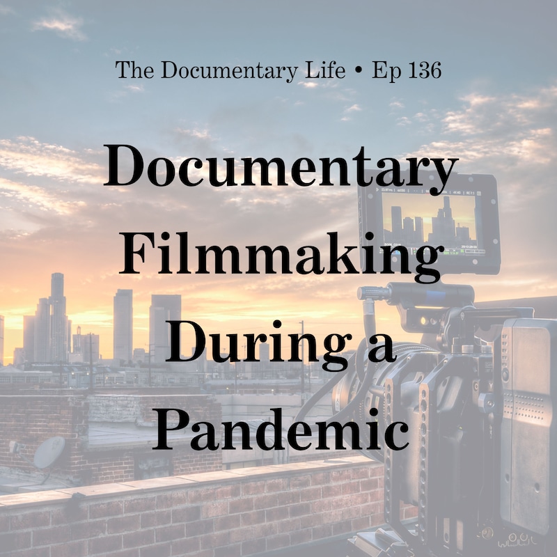 Artwork for podcast The Documentary Life
