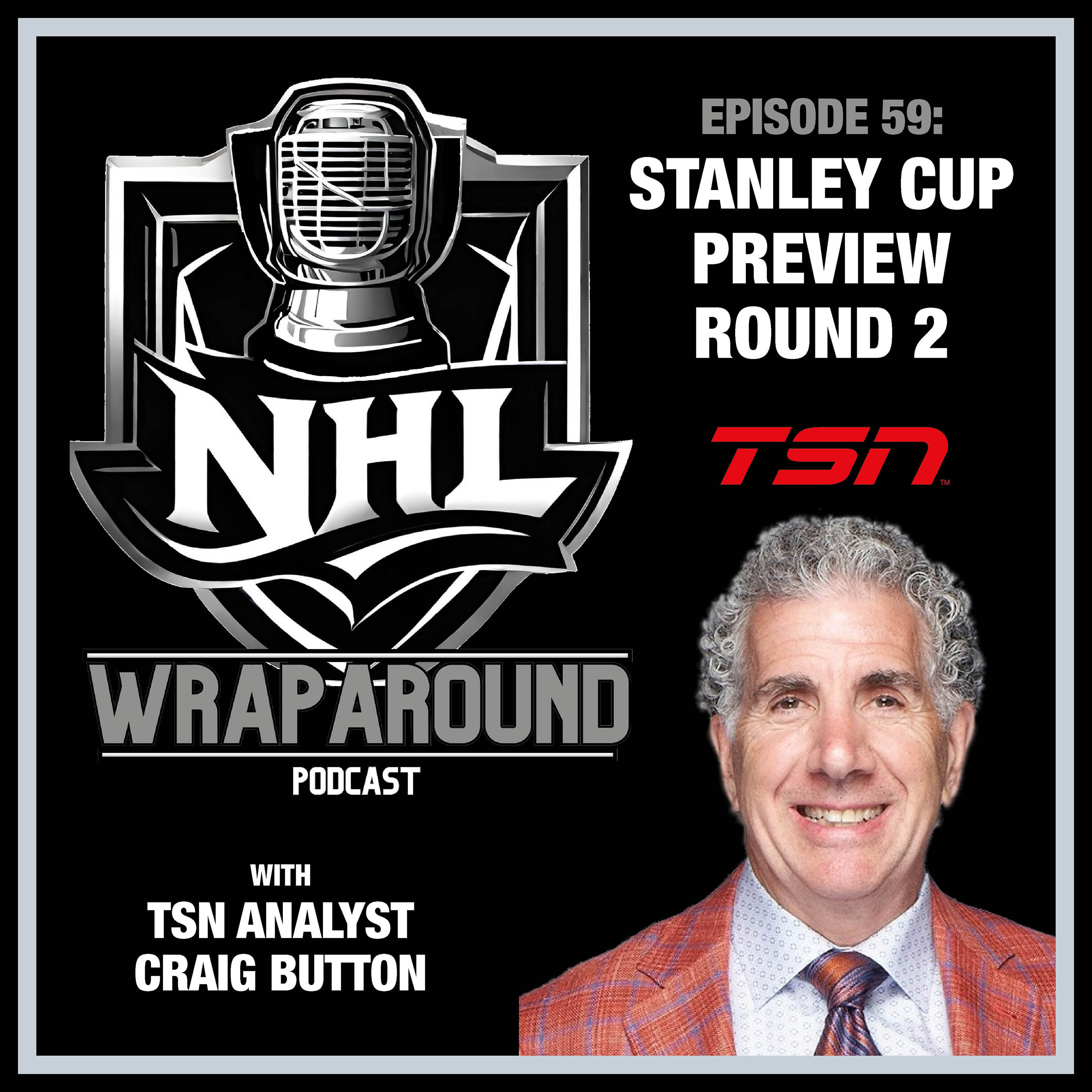 Episode 59 - Second Round Preview with TSN's Craig Button