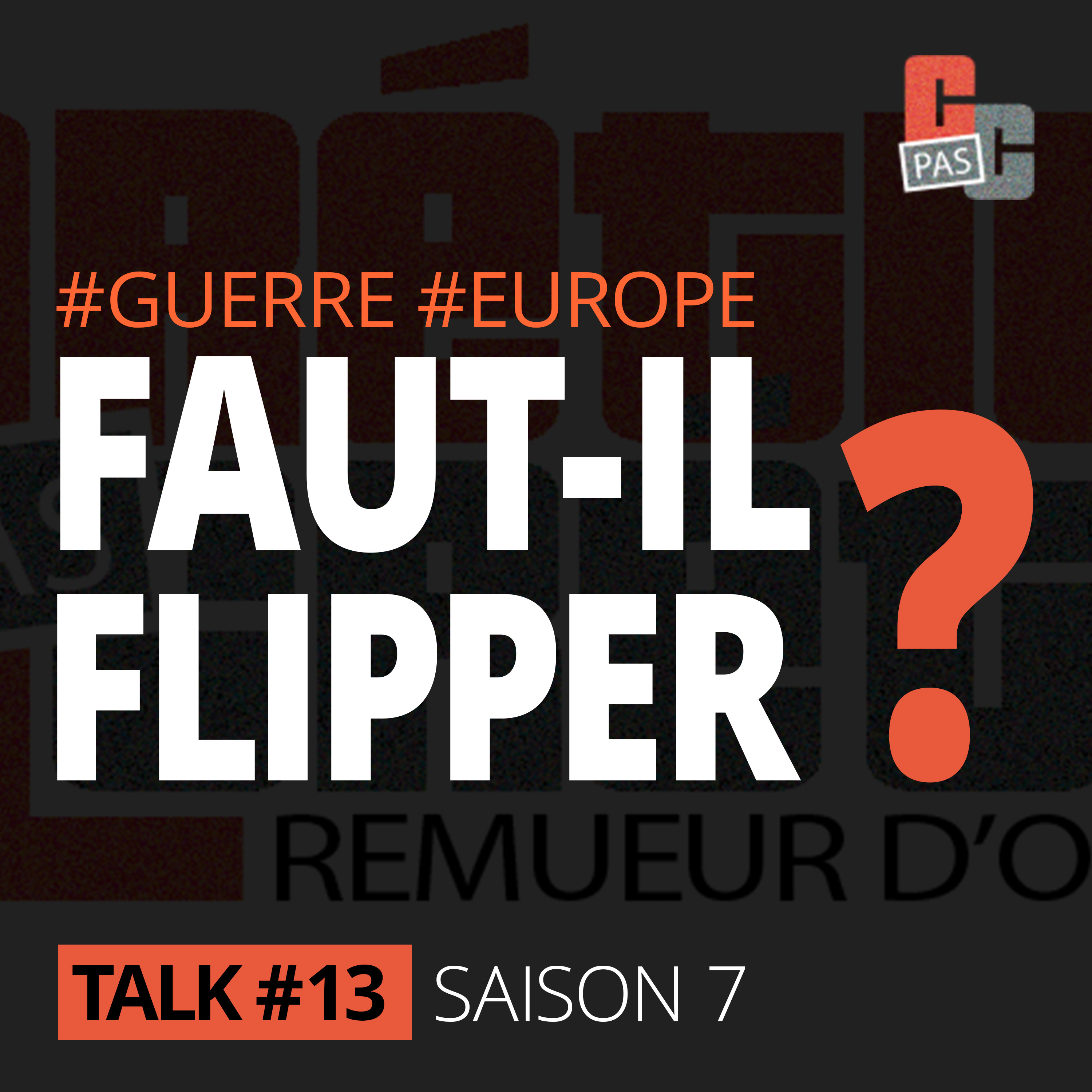 #Guerre #Europe | Faut-il flipper ? episode artwork
