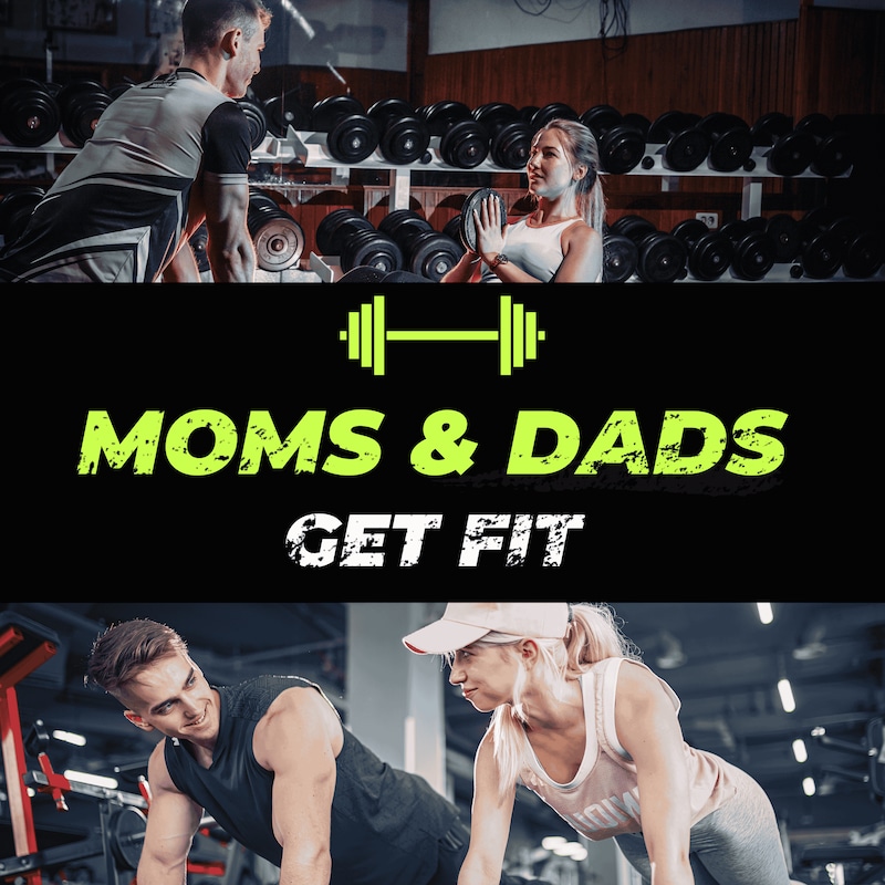 Artwork for podcast Moms And Dads Get Fit