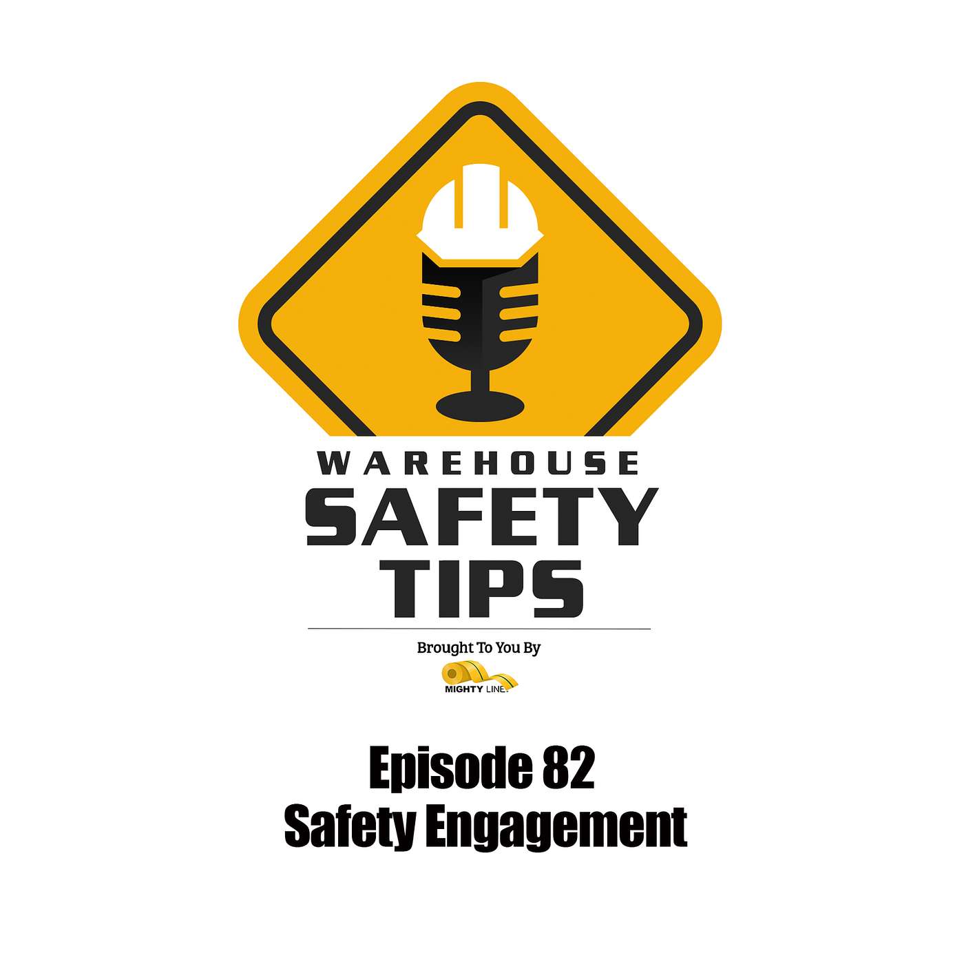S2 Ep82: Warehouse Safety Tips | Episode 82 | Safety Engagement