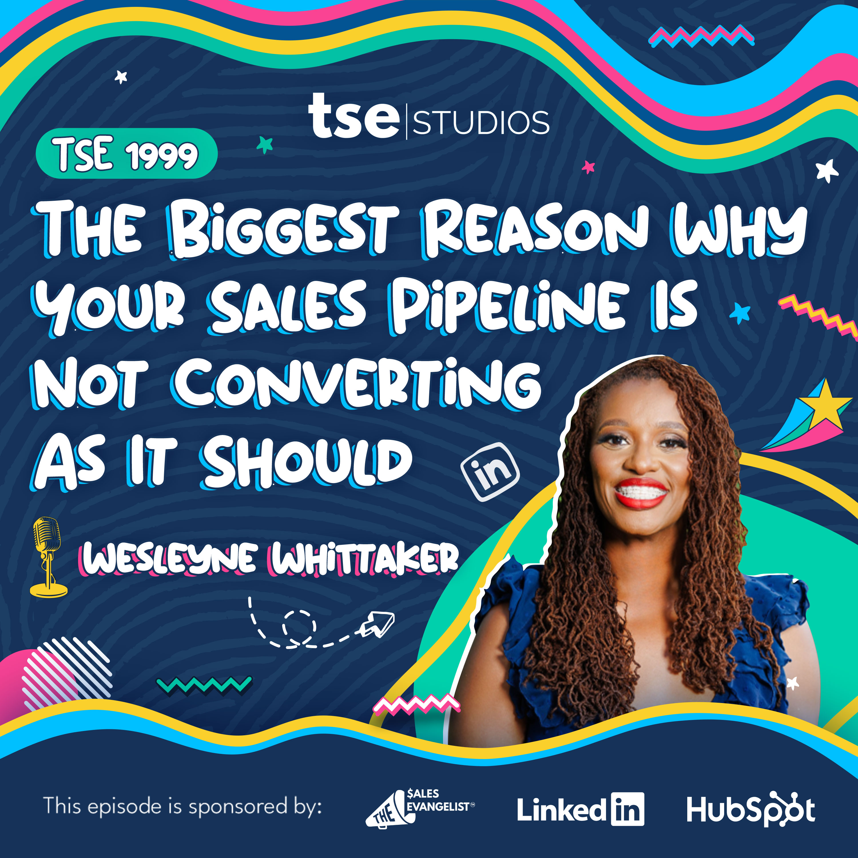 The Biggest Reason Why Your Sales Pipeline Is Not Converting As It Should | Wesleyne Whittaker - 1999