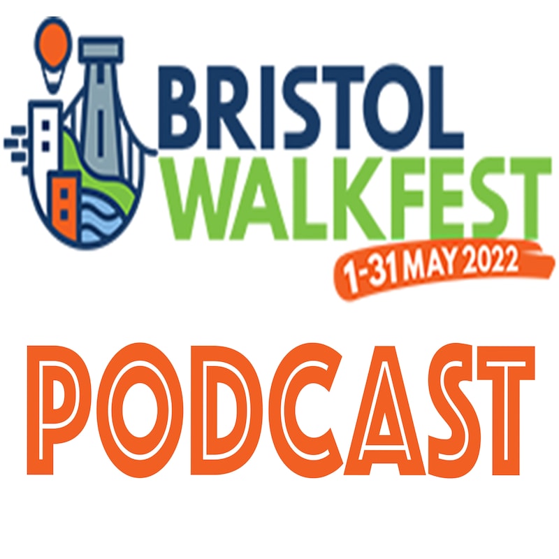 Artwork for podcast Bristol Walk Fest Podcast