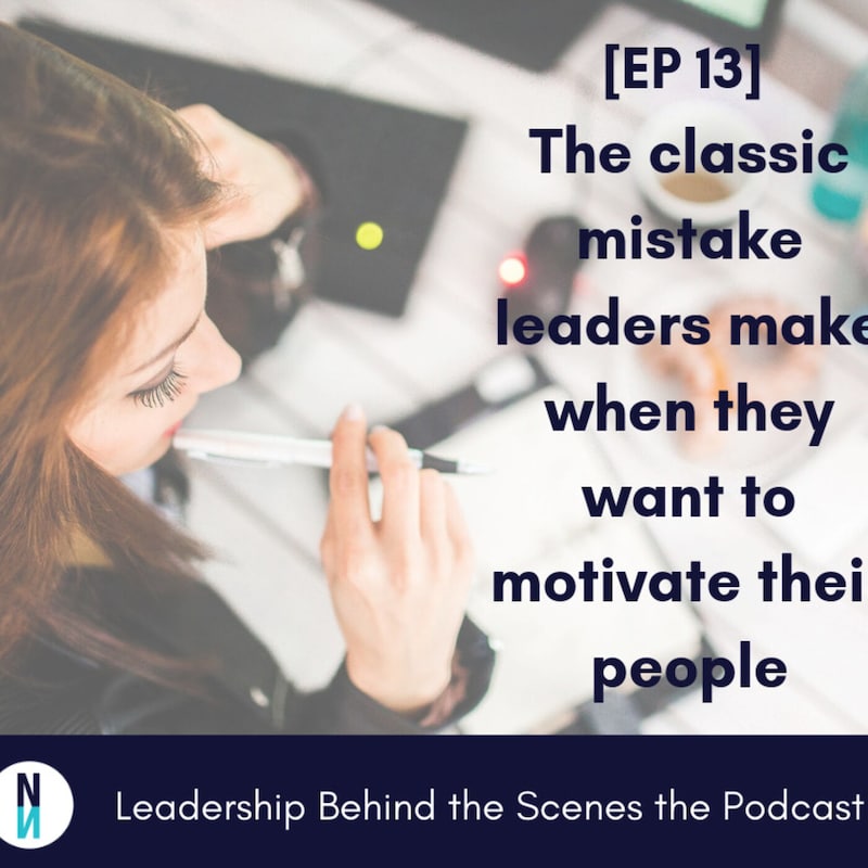 Artwork for podcast Leadership Behind the Scenes