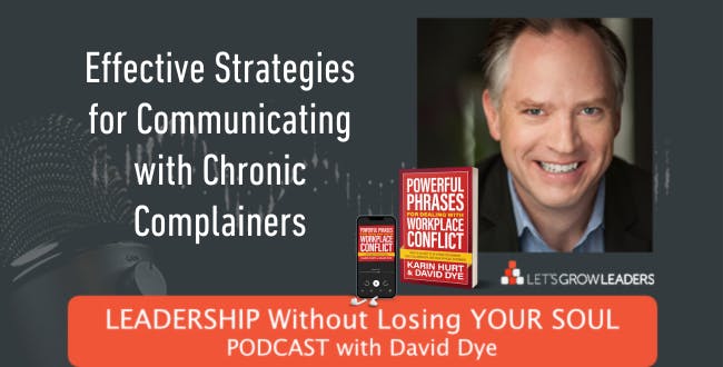 Effective Communication Skills for Problem Solving with Chronic Complainers