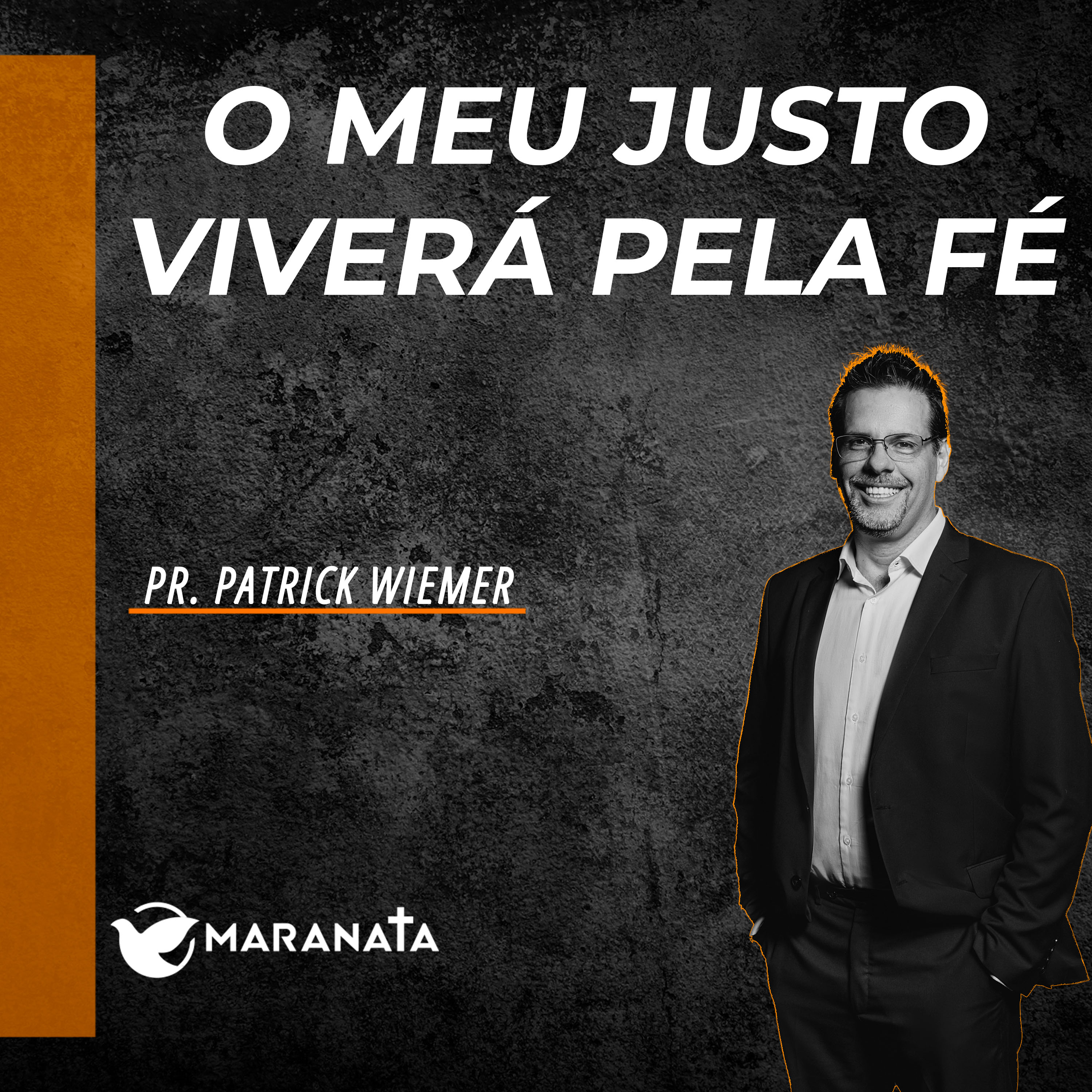 O meu justo viverá pela fé - Pr. Patrick Wiemer episode artwork