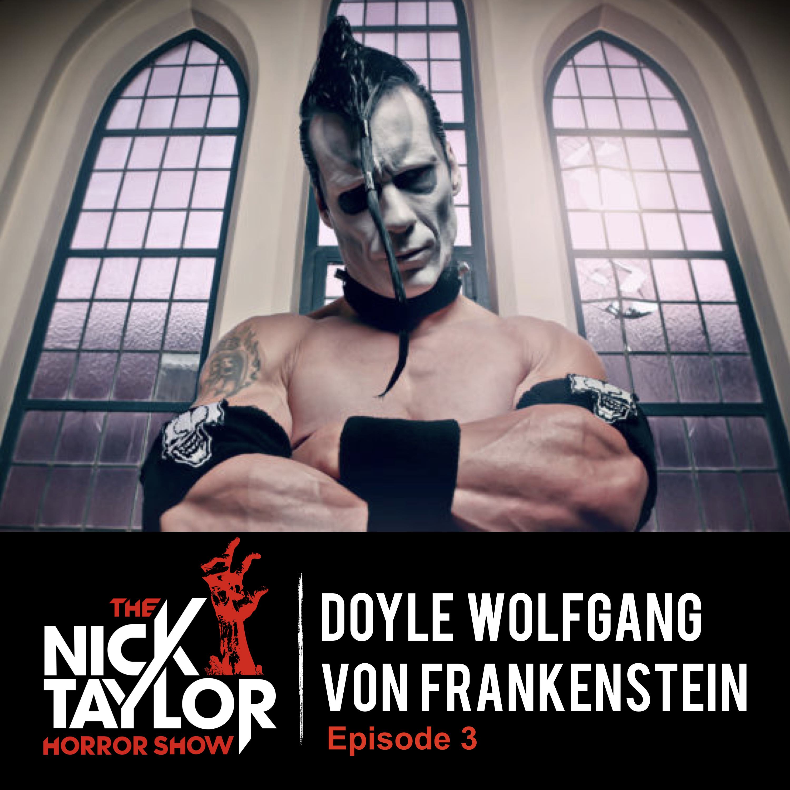 Doyle Wolfgang Von Frankenstein’s Horror Business
