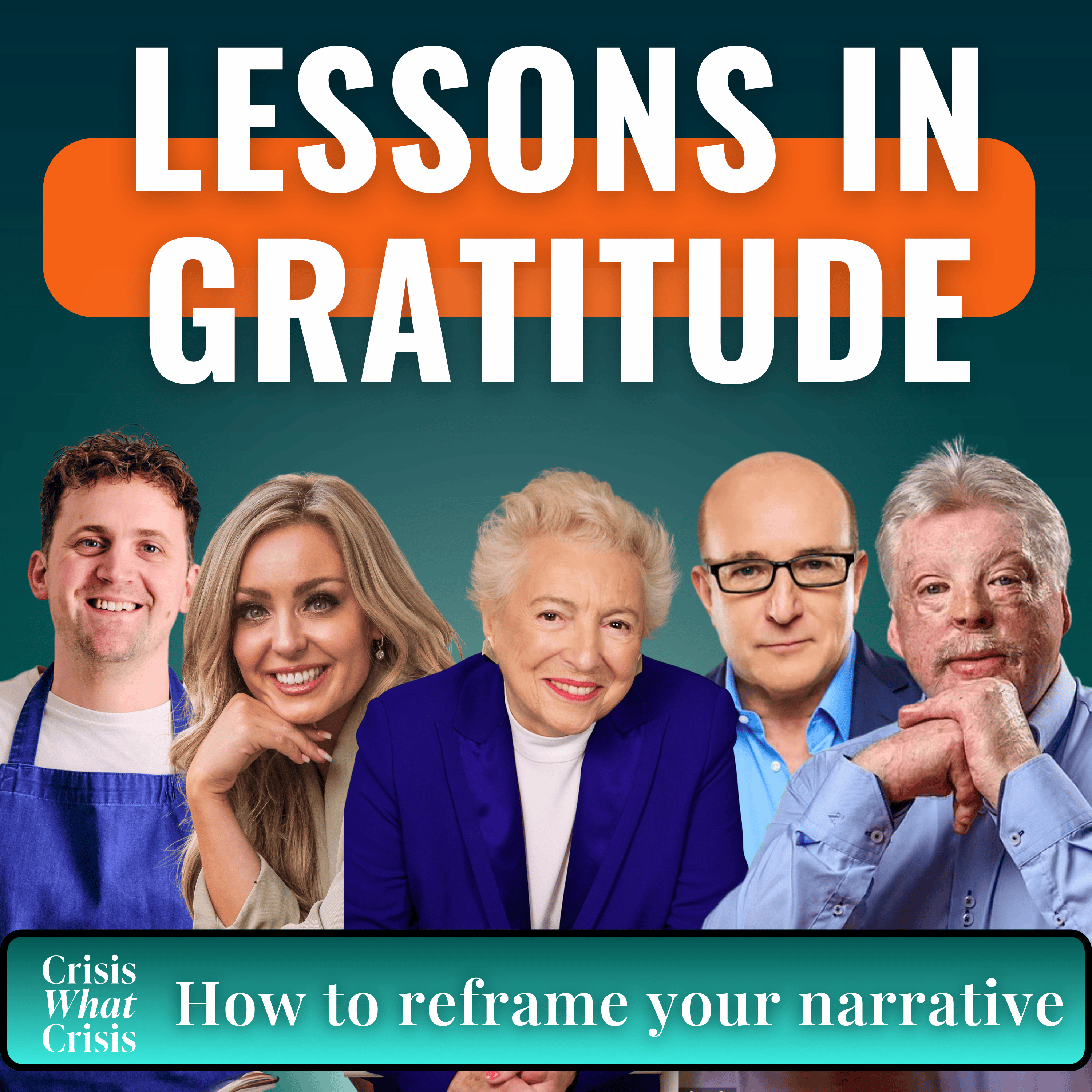 LESSONS IN GRATITUDE: HOW TO REFRAME YOUR NARRATIVE