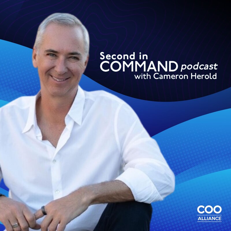 Artwork for podcast Second in Command: The Chief Behind the Chief with Cameron Herold