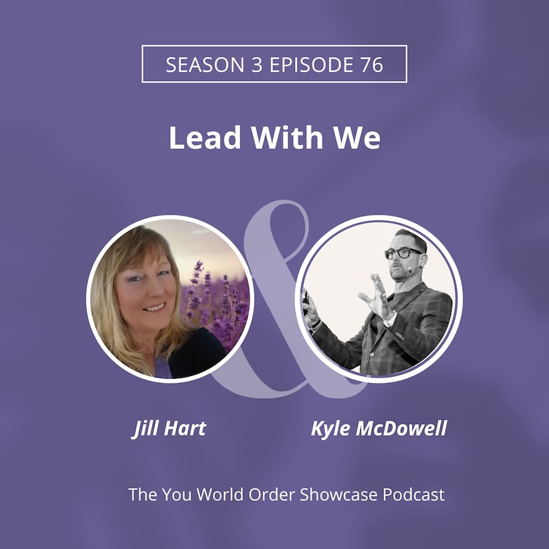 Artwork for podcast The You World Order Showcase Podcast