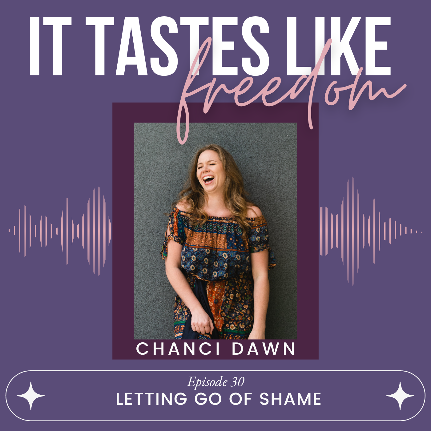 Letting Go of Shame | Ep.30