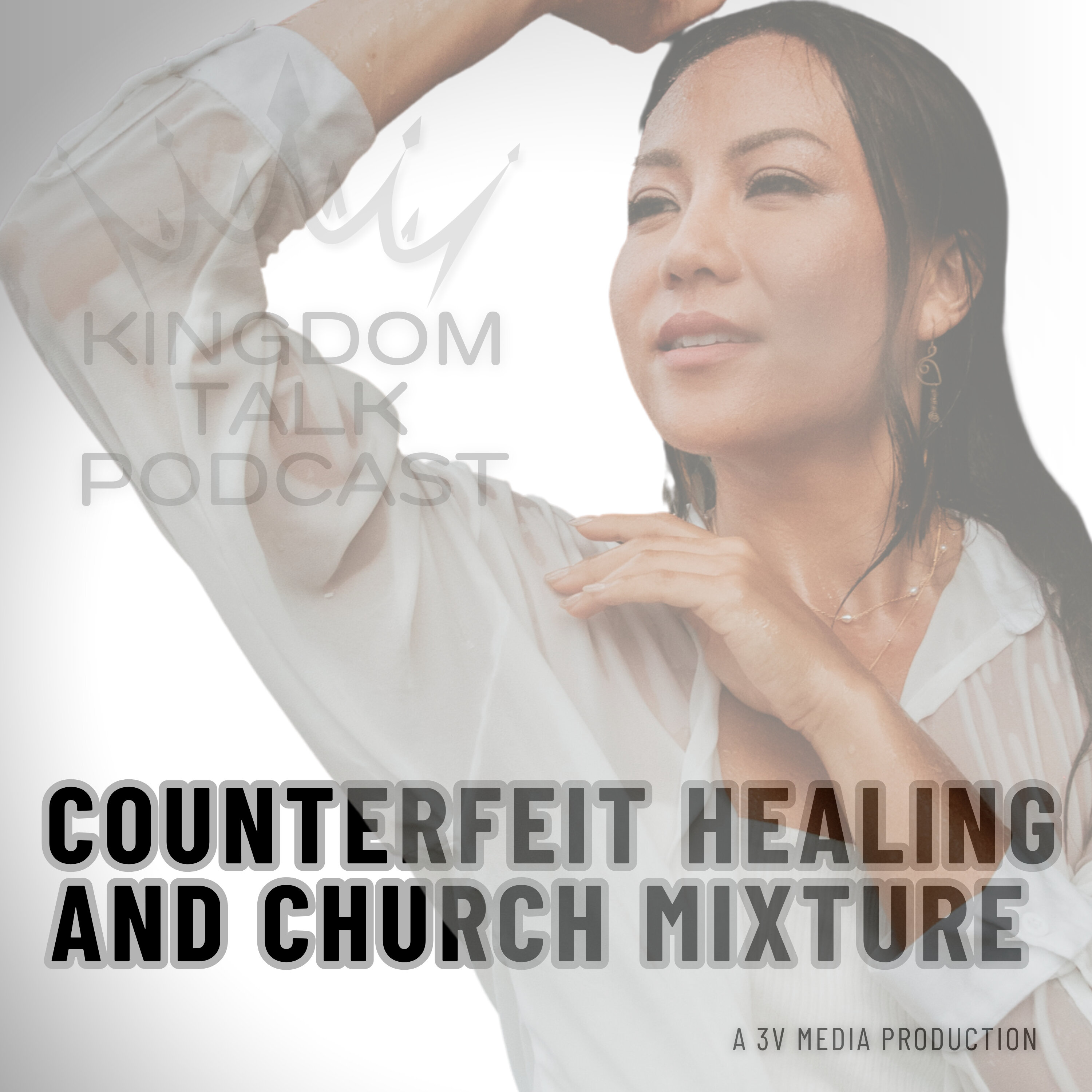 #34- Counterfeit Healing, Demonic Light, & Mixture in the Church with Christine Lee