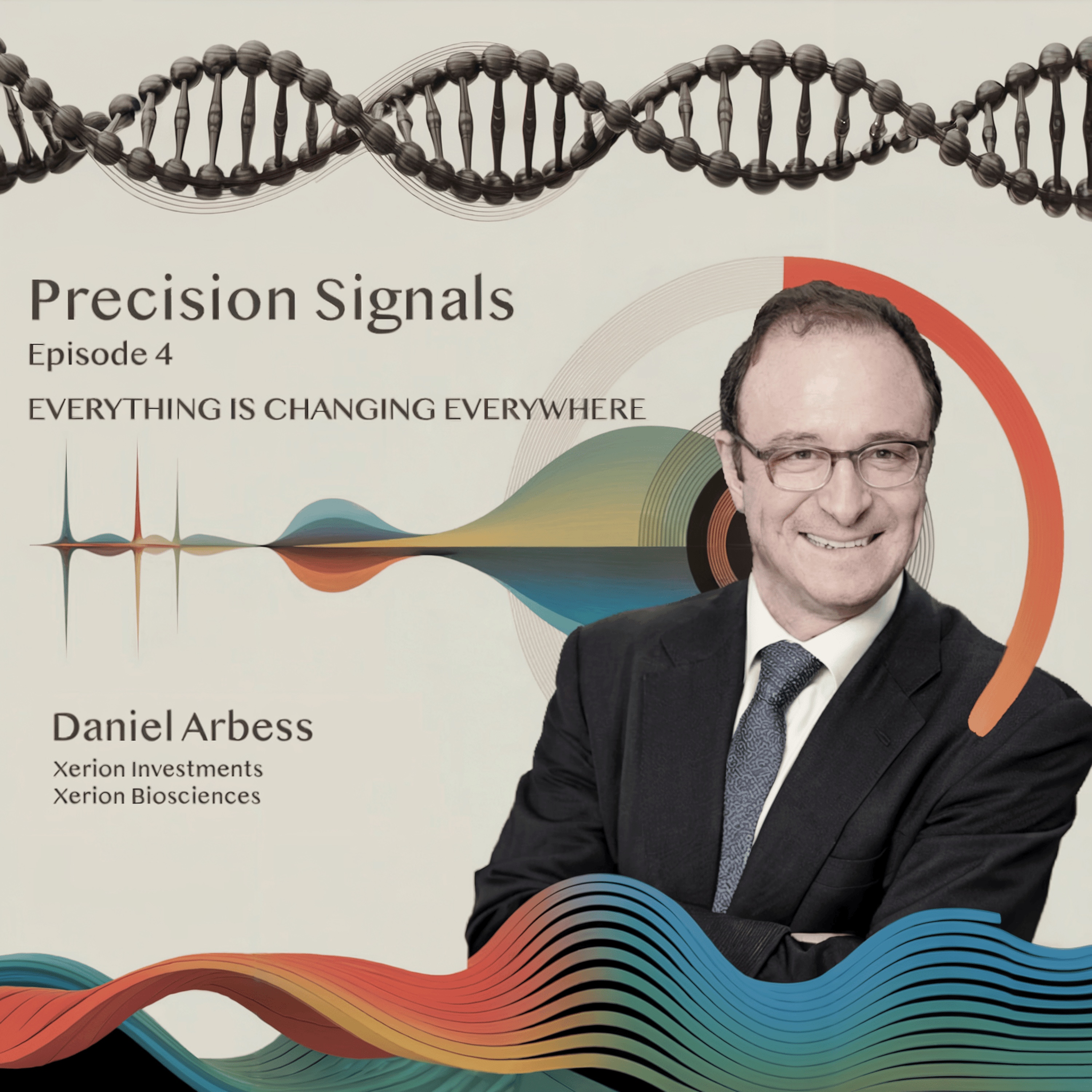 Everything Is Changing Everywhere | Daniel Arbess on Institutional Innovation in Healthcare