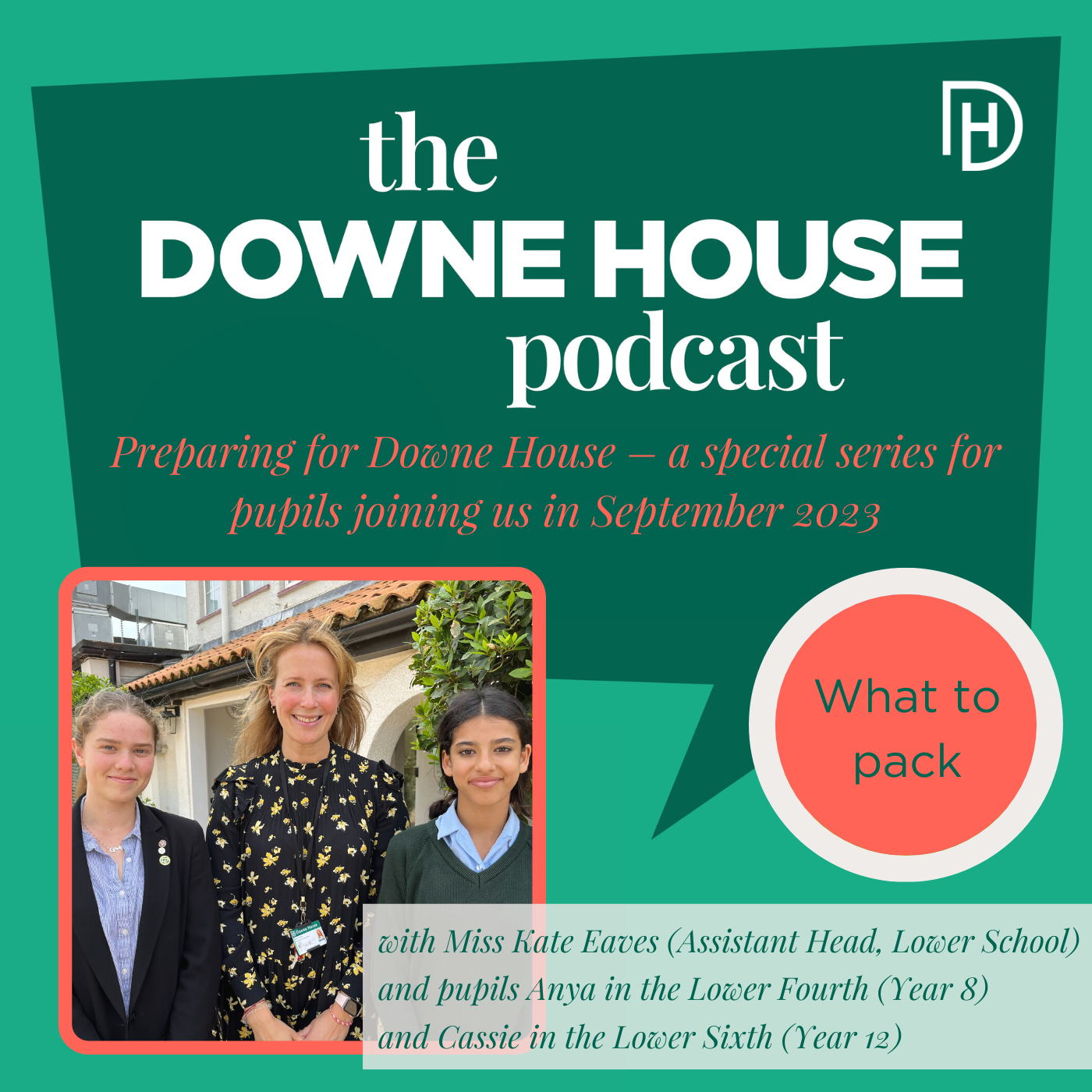 The Downe House Podcast