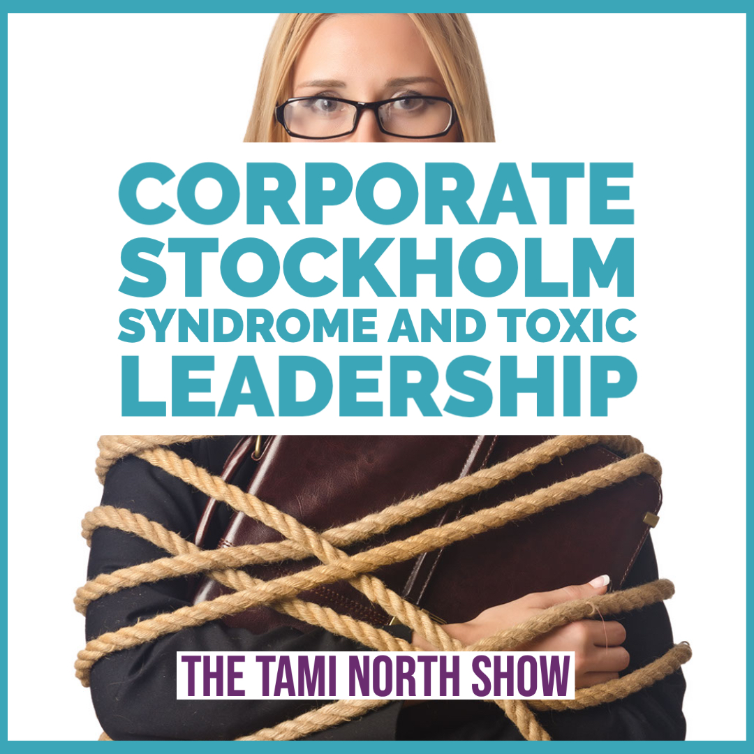 http://Corporate%20Stockholm%20Syndrome%20and%20Toxic%20Leadership