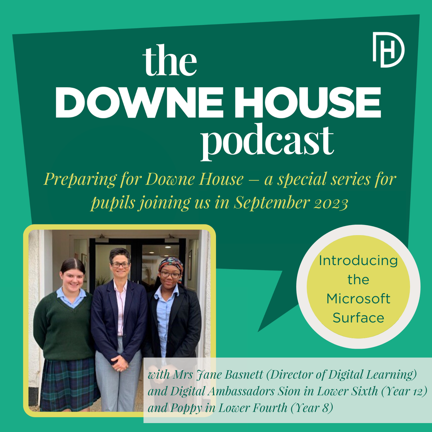 The Downe House Podcast