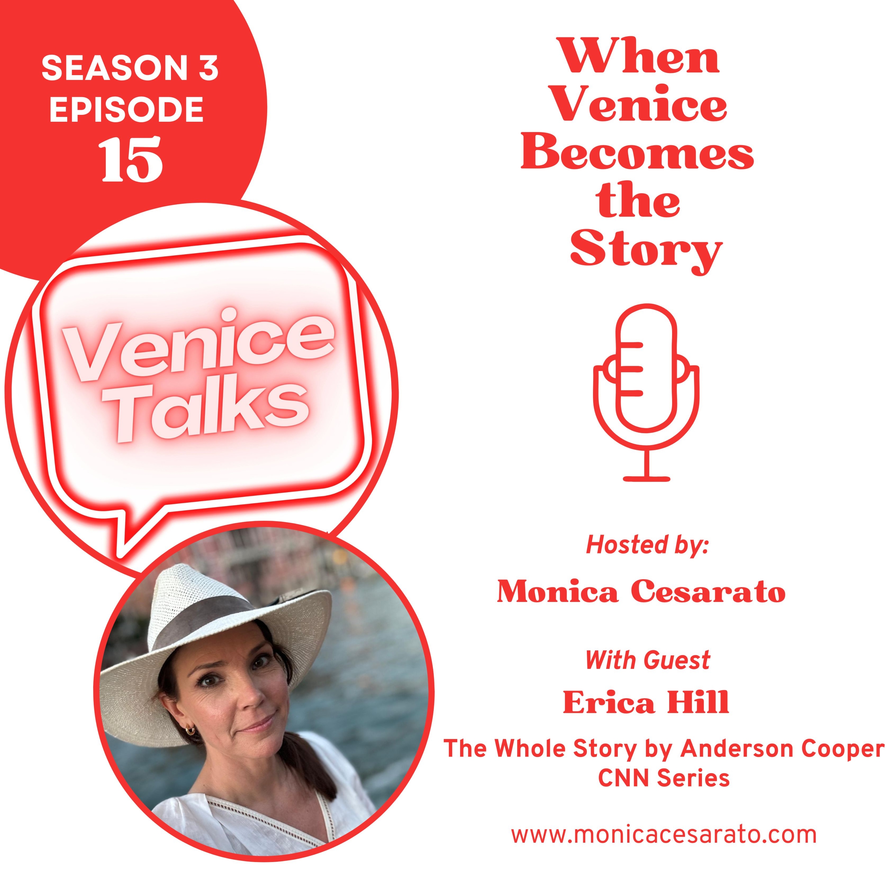 S3 Ep.15 - The Whole Story, Saving Venice: A Conversation with Erica Hill from CNN