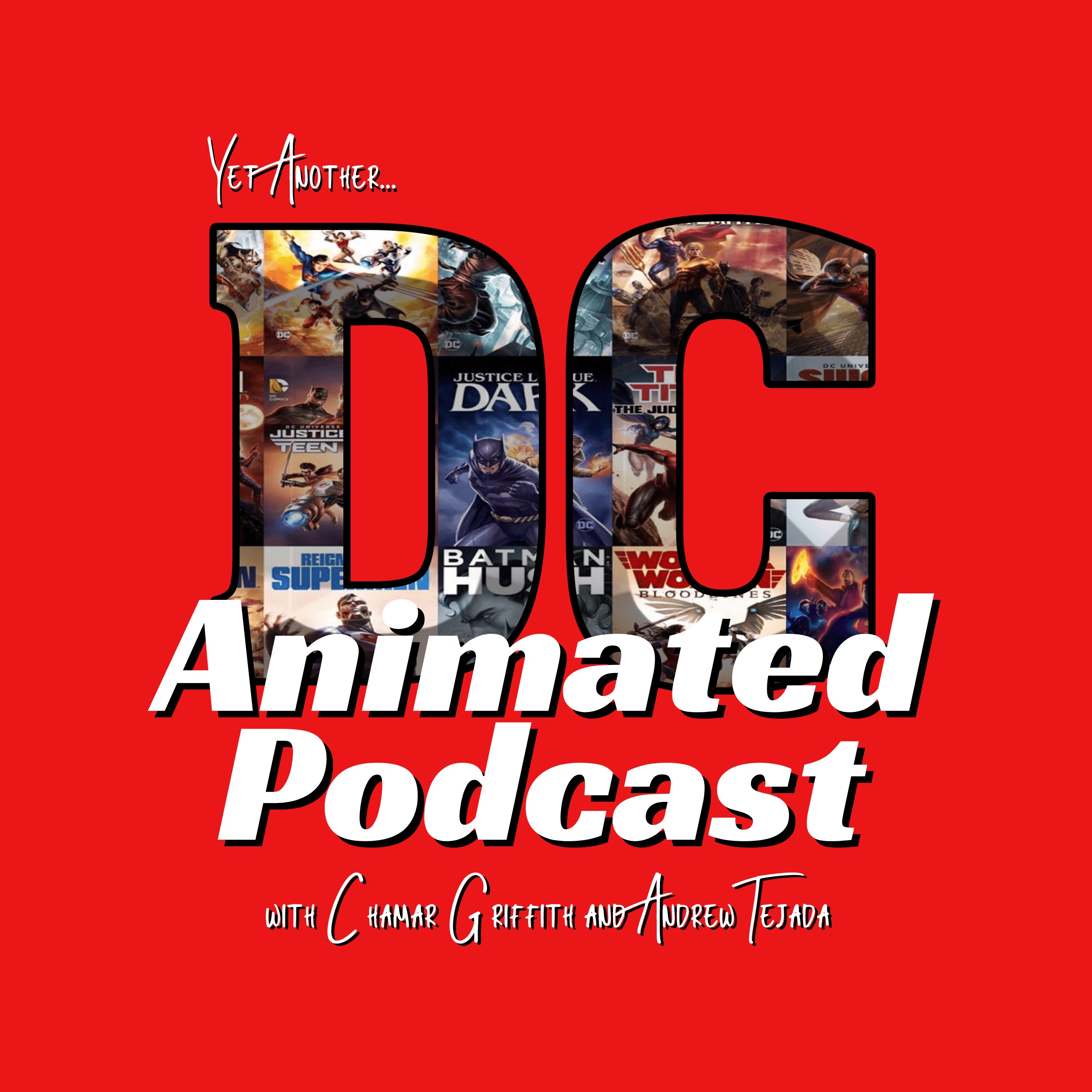 Show artwork for Yet Another DC Animated Podcast