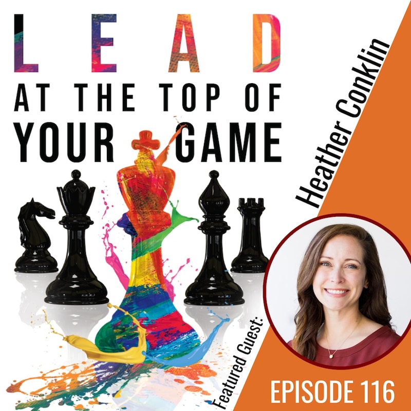Artwork for podcast Lead at the Top of Your Game