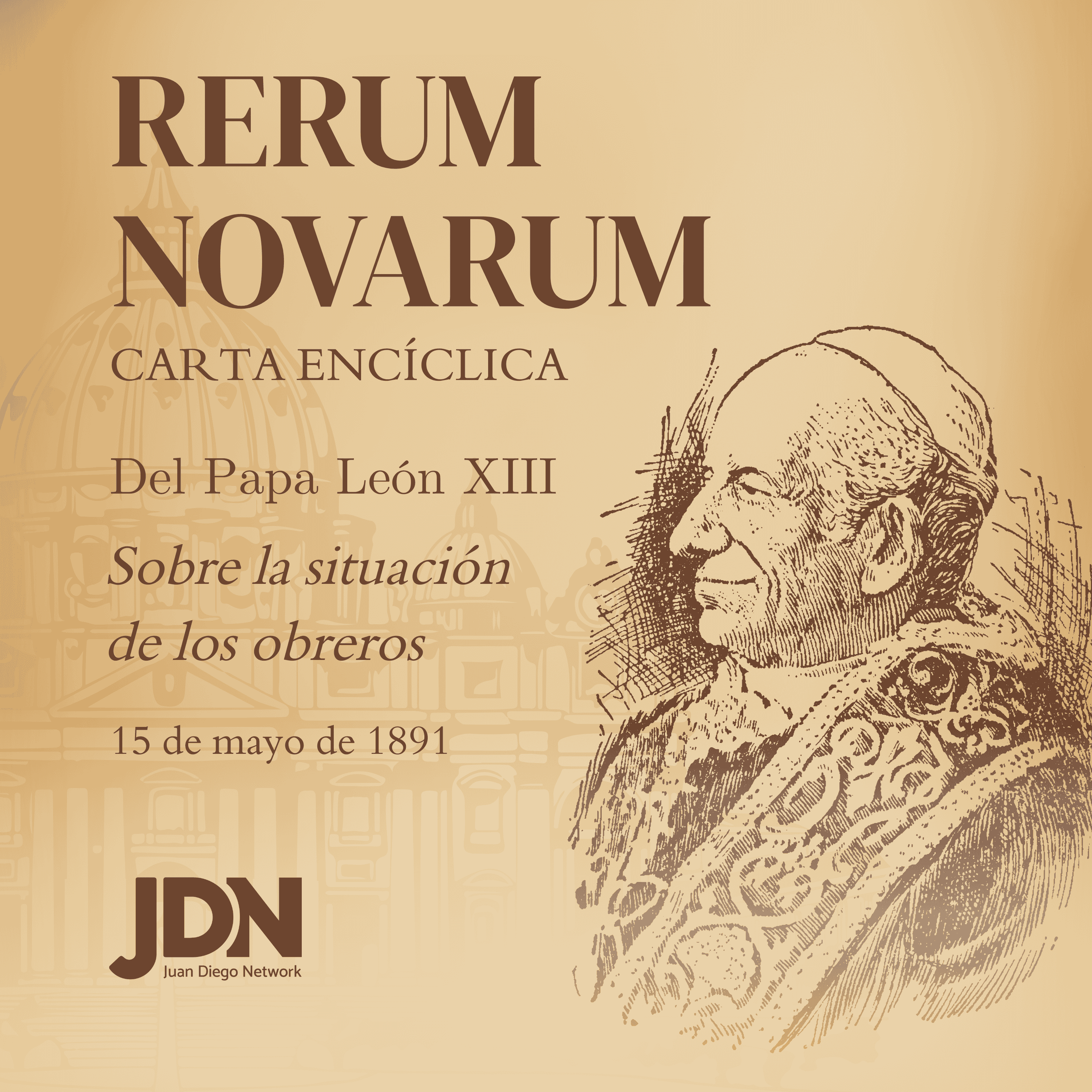 Rerum Novarum - Encíclica del Papa León XIII