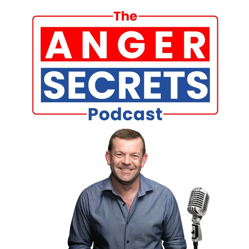 Artwork for podcast Anger Secrets