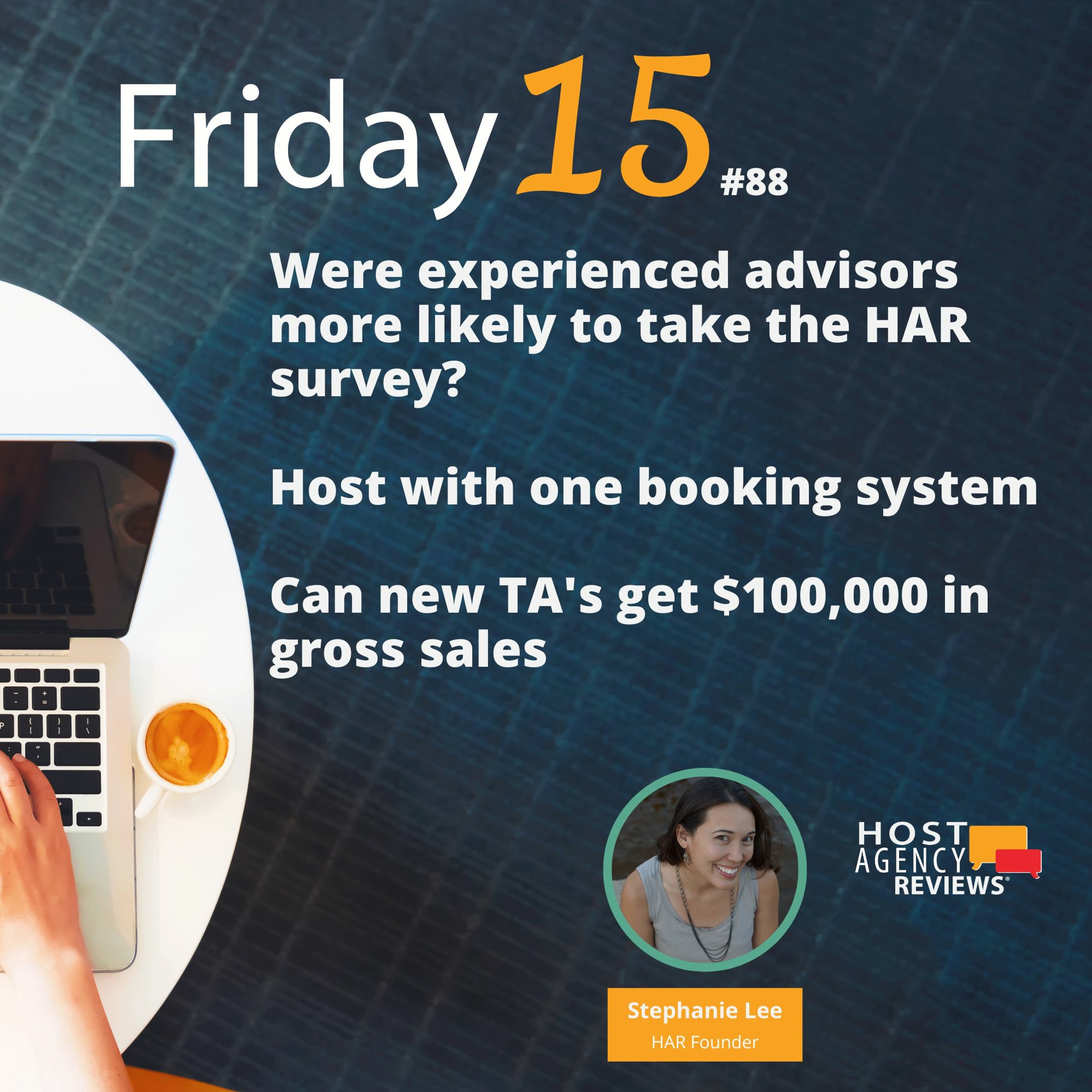 Exp. TAs skewing report data? Host w/ 1 booking system? Can new TAs get $100,000 gross