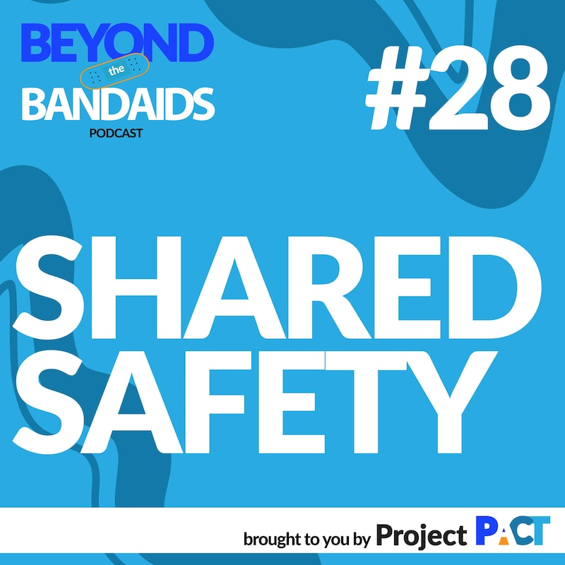 Artwork for podcast Beyond the Bandaids with Project PACT