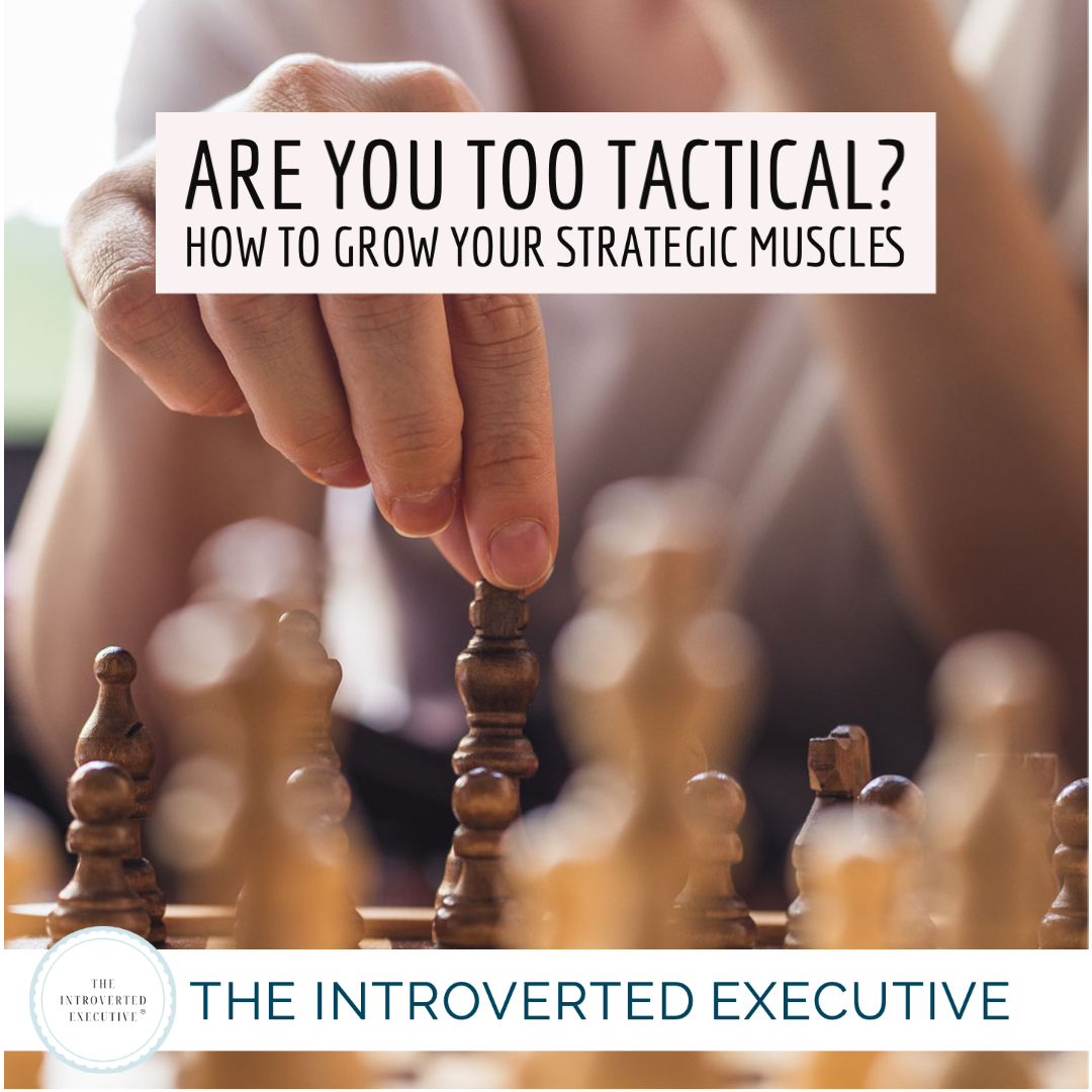 http://Are%20you%20too%20tactical?%20How%20to%20Grow%20Your%20Strategic%20Muscles