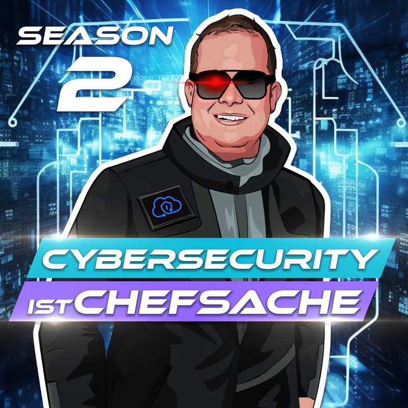 Artwork for podcast Cybersecurity ist Chefsache