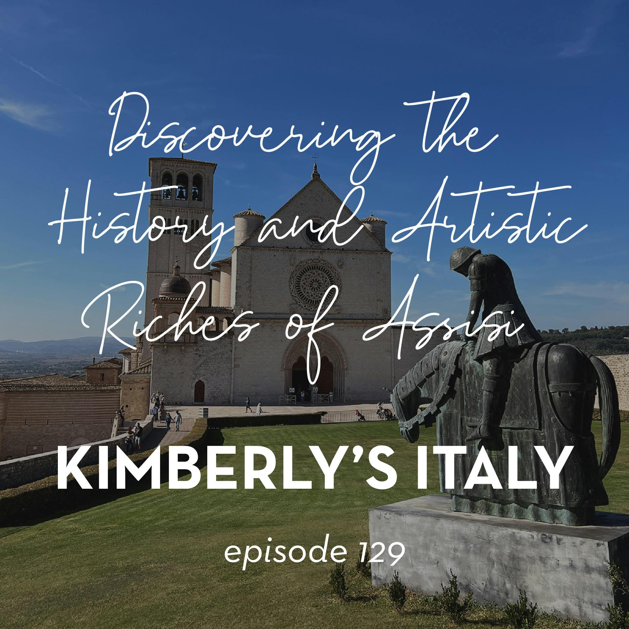 129.  Discovering the History and Artistic Riches of Assisi episode artwork