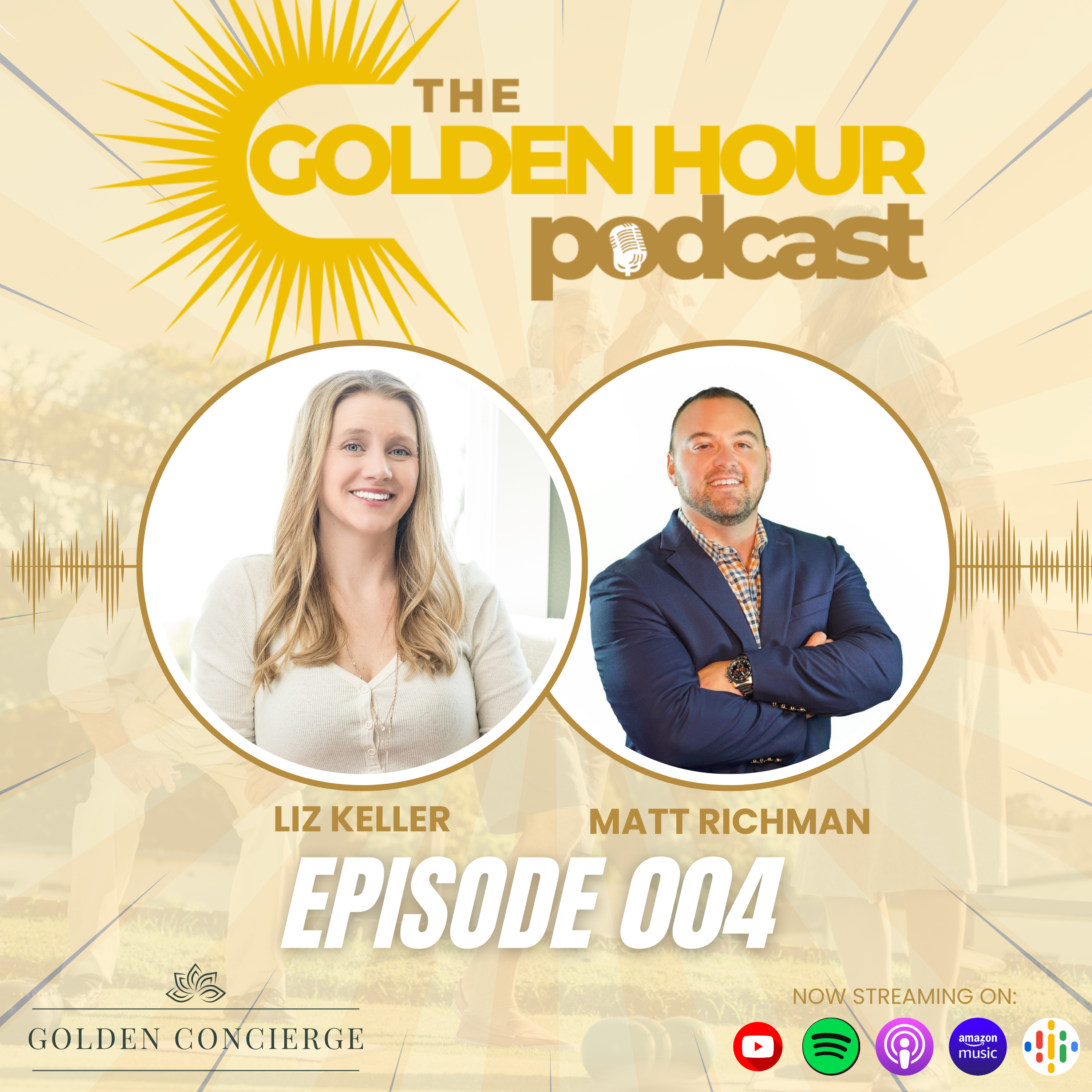 From Loss to Legacy: Matt Richman on Securing Retirement | The Golden Hour