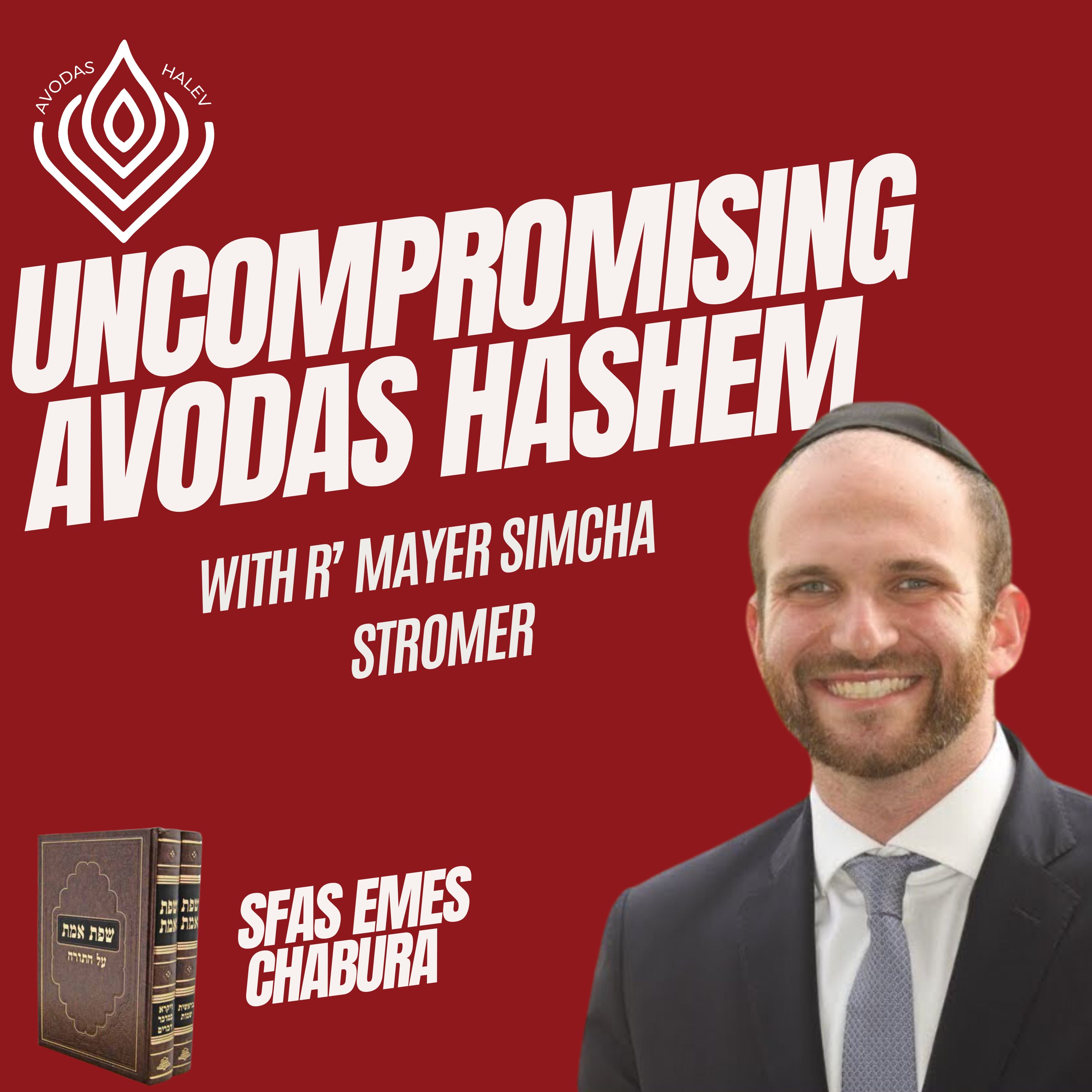 Uncompromising Avodas Hashem