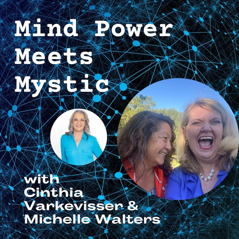 Artwork for podcast Mind Power Meets Mystic