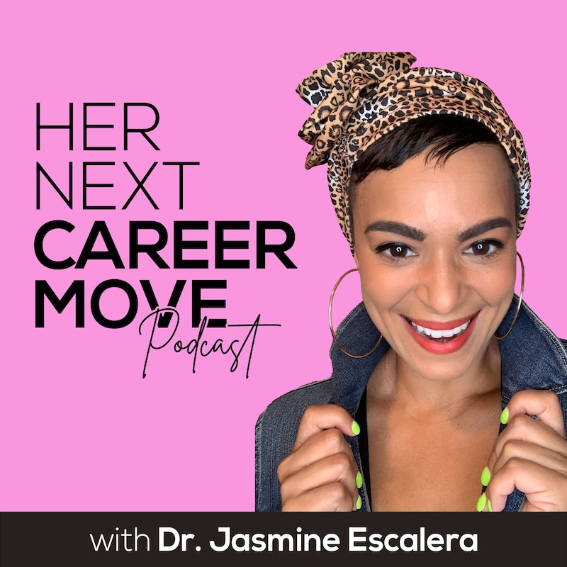 Artwork for podcast Her Next Career Move