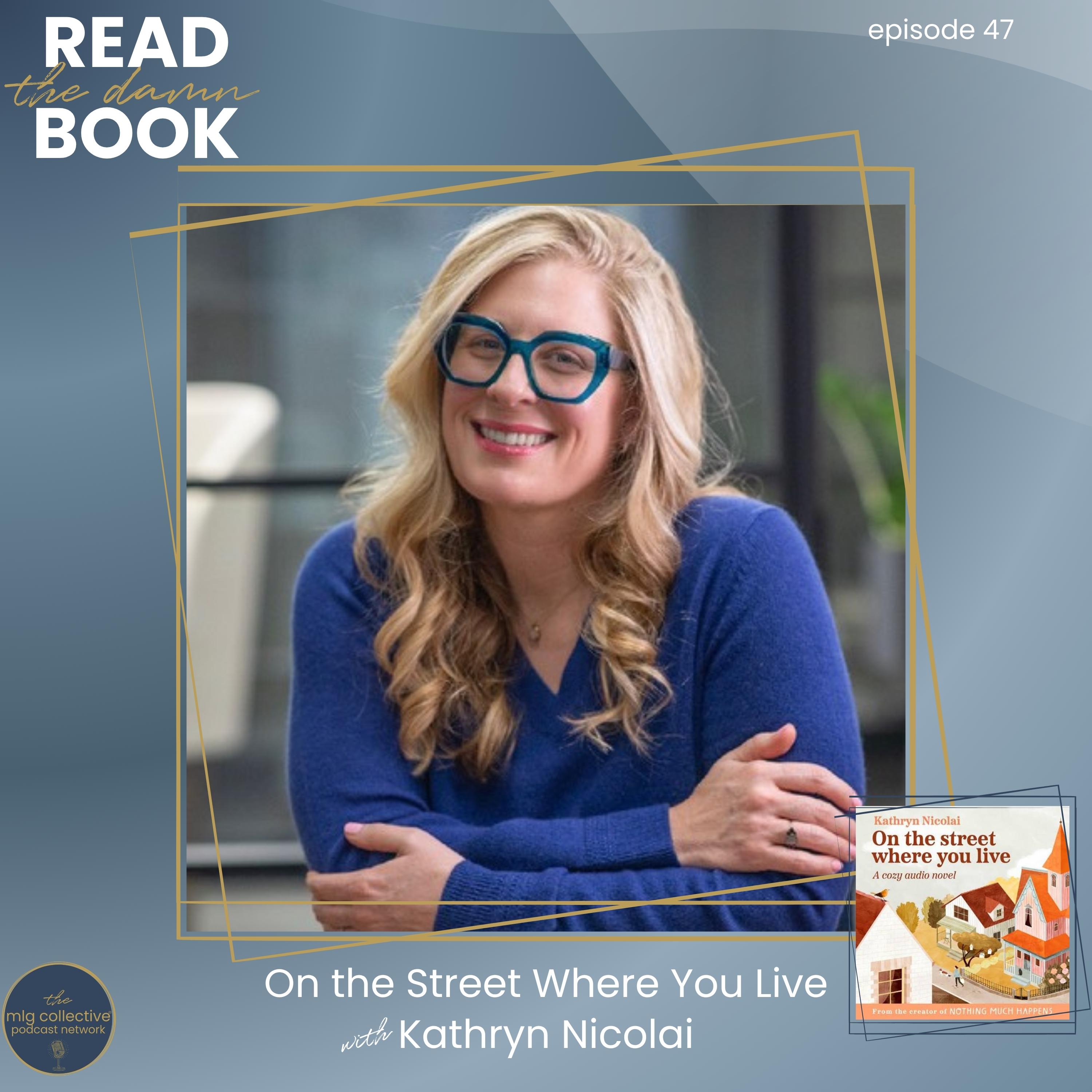 On The Street Where You Live with Kathryn Nicolai episode artwork