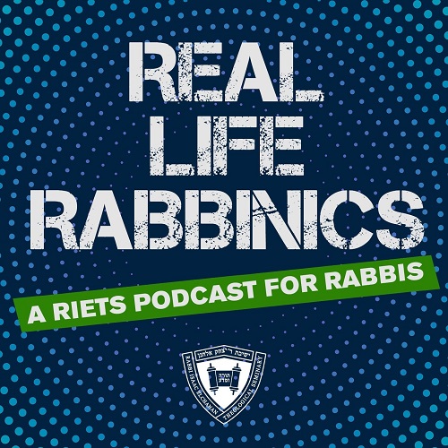 Real Life Rabbinics Podcast