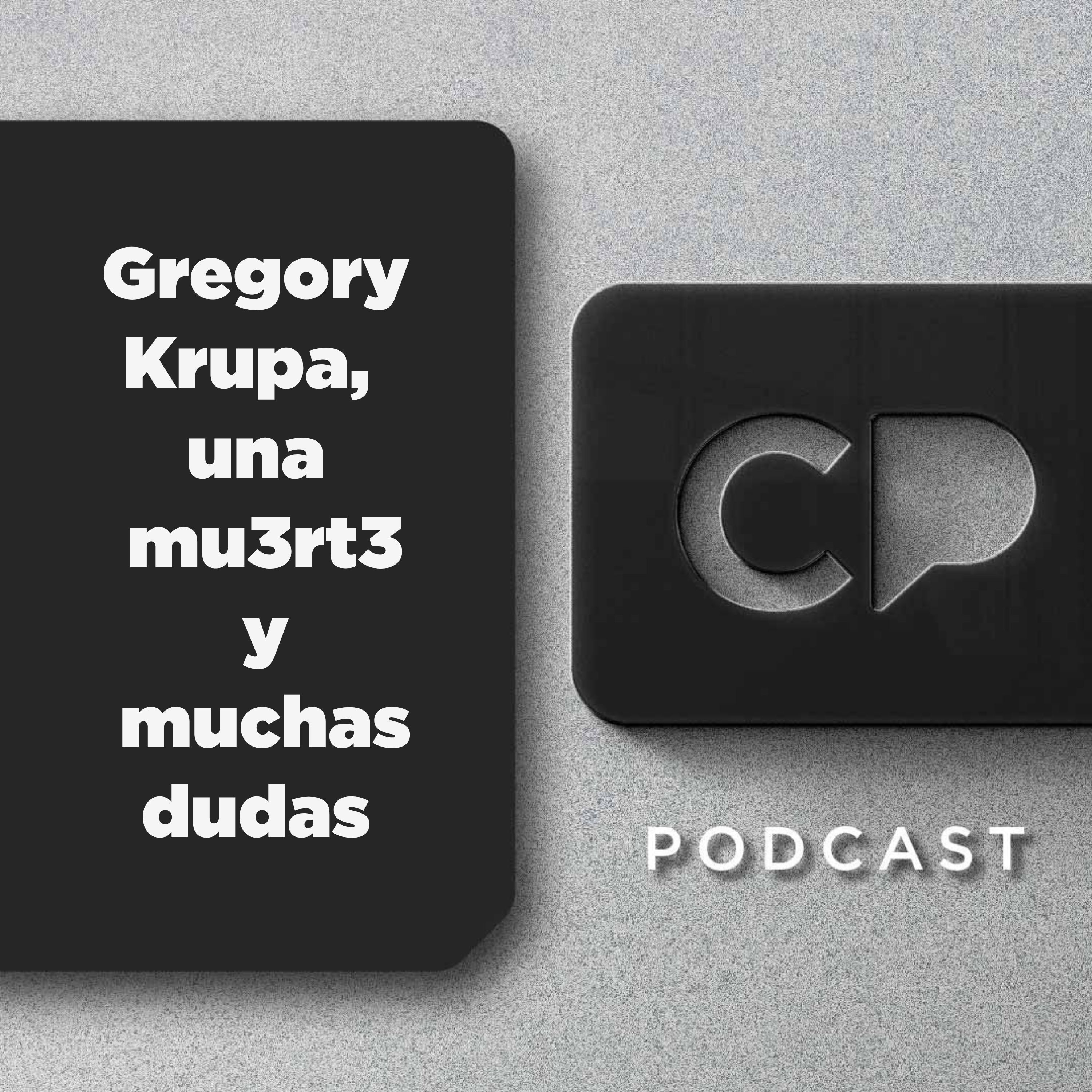 16/ABR: Gregory Krupa, una mu3rt3 y muchas dudas
