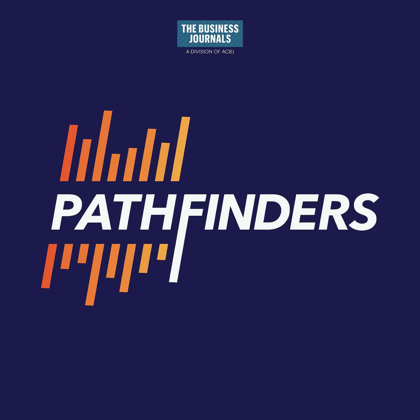 Pathfinders: The Changing Face of Leaders in Business podcast artwork