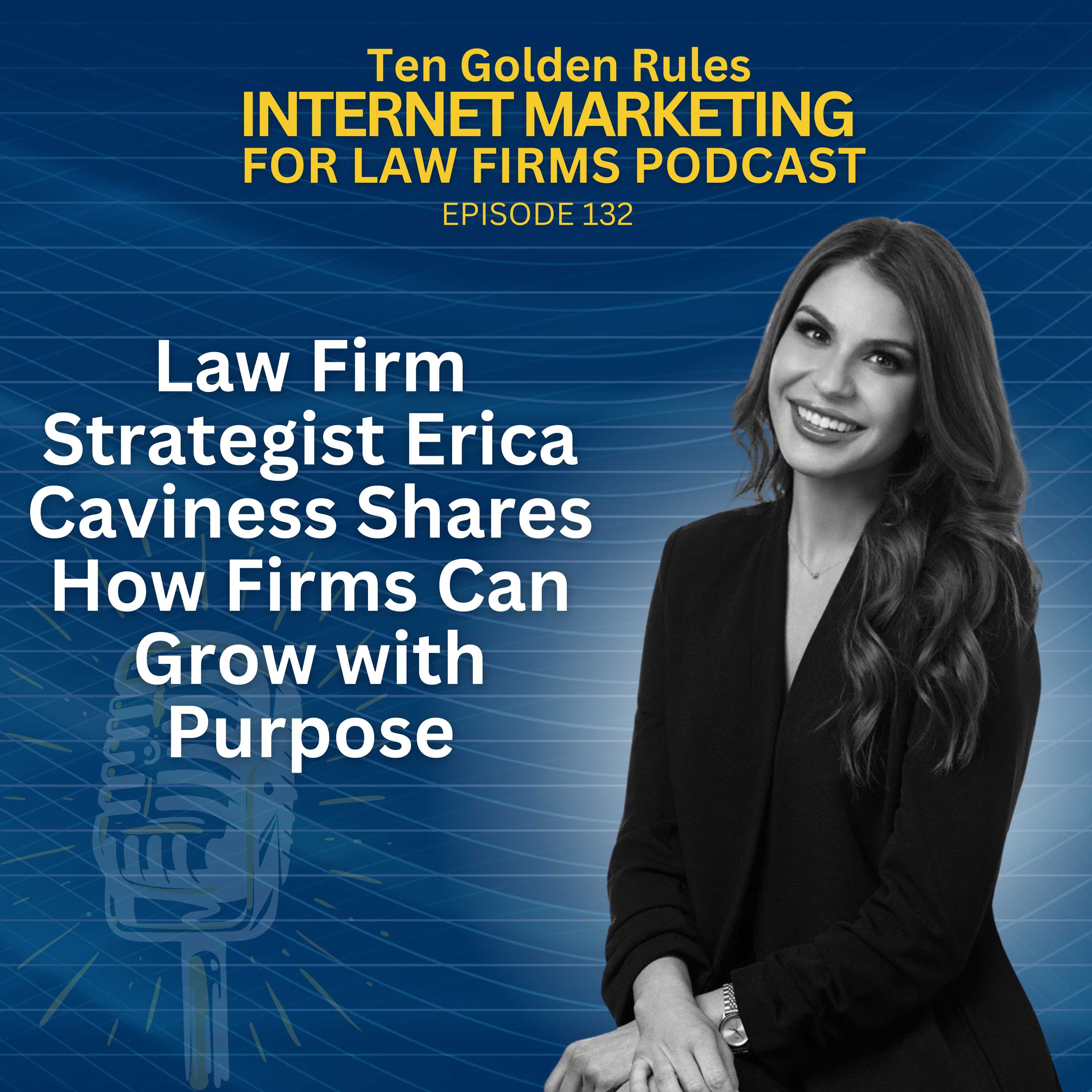 Ten Golden Rules Internet Marketing for Law Firms Podcast