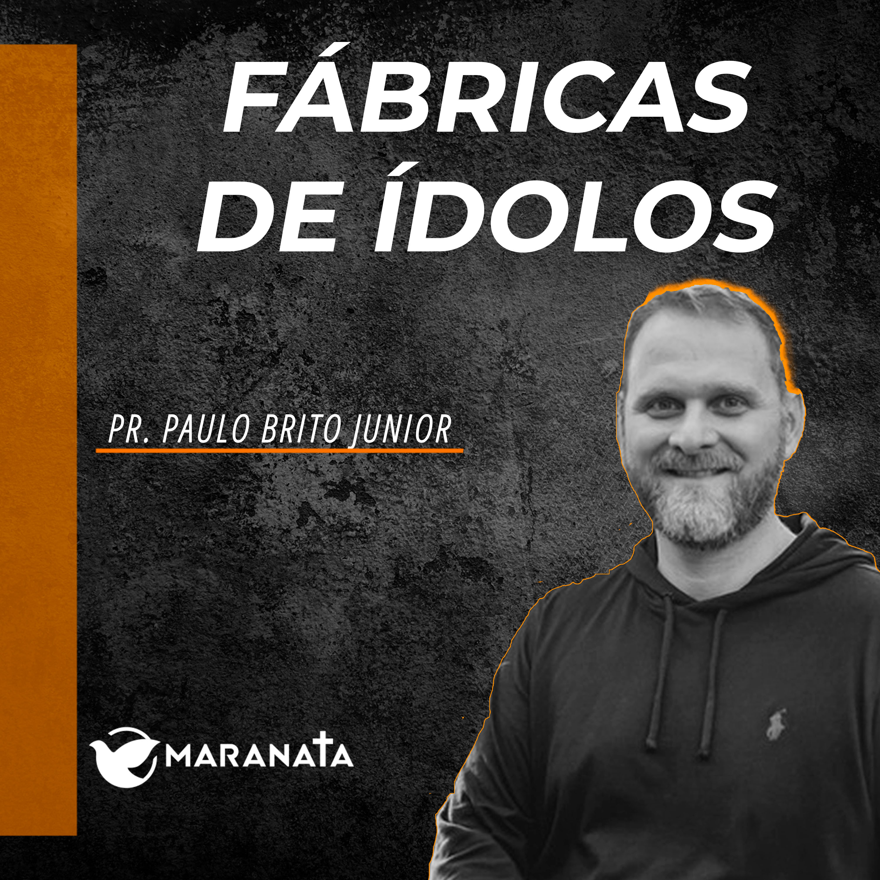 Fábrica de ídolos - Pr. Paulo Brito Junior episode artwork