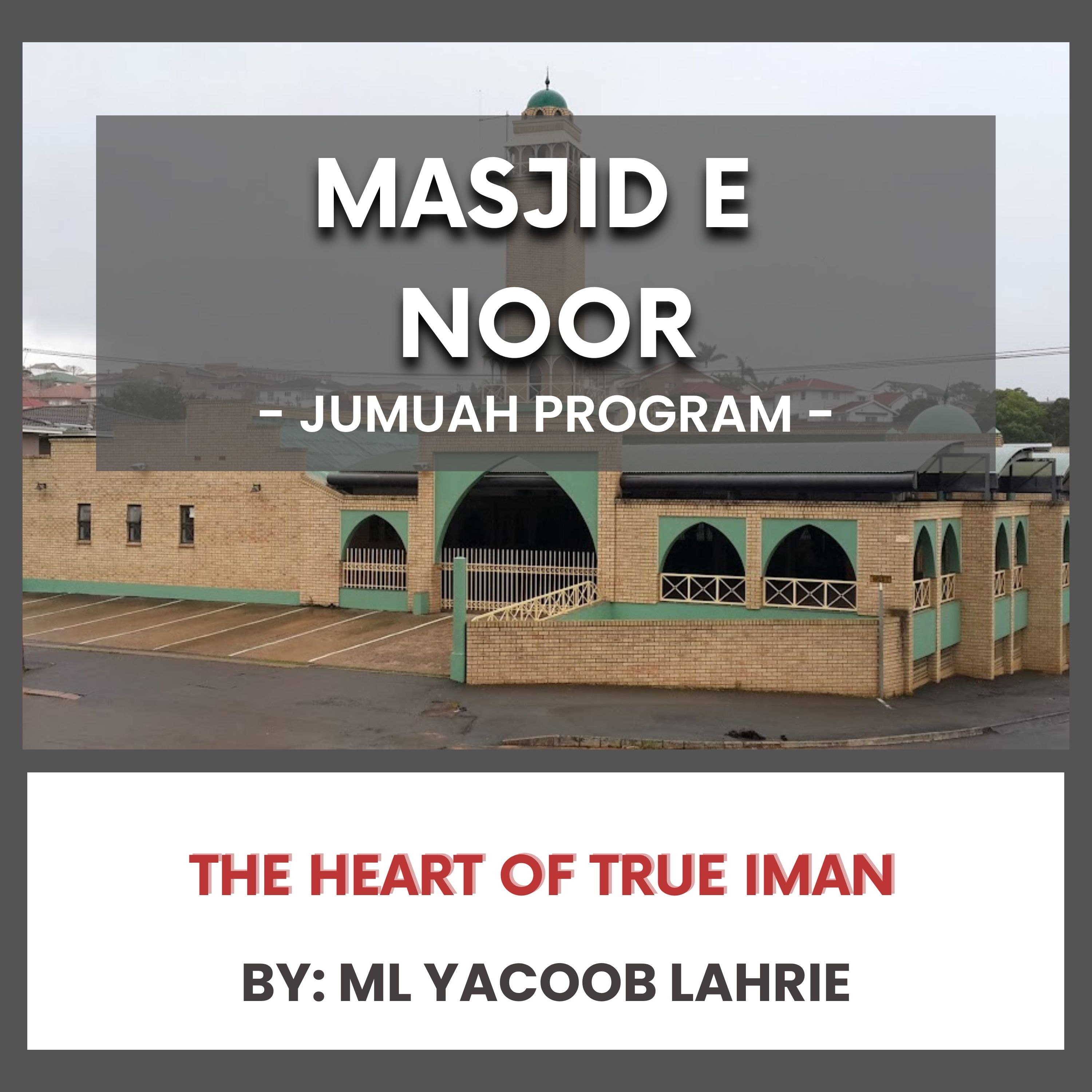 The Heart of True Iman by ML Yacoob Lehrie episode artwork
