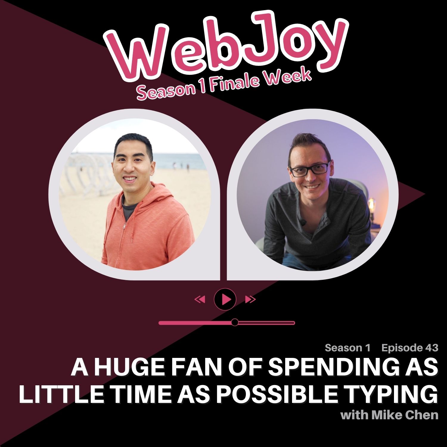 S1 E43: A huge fan of spending as little time as possible typing (Mike / @genericmikechen)