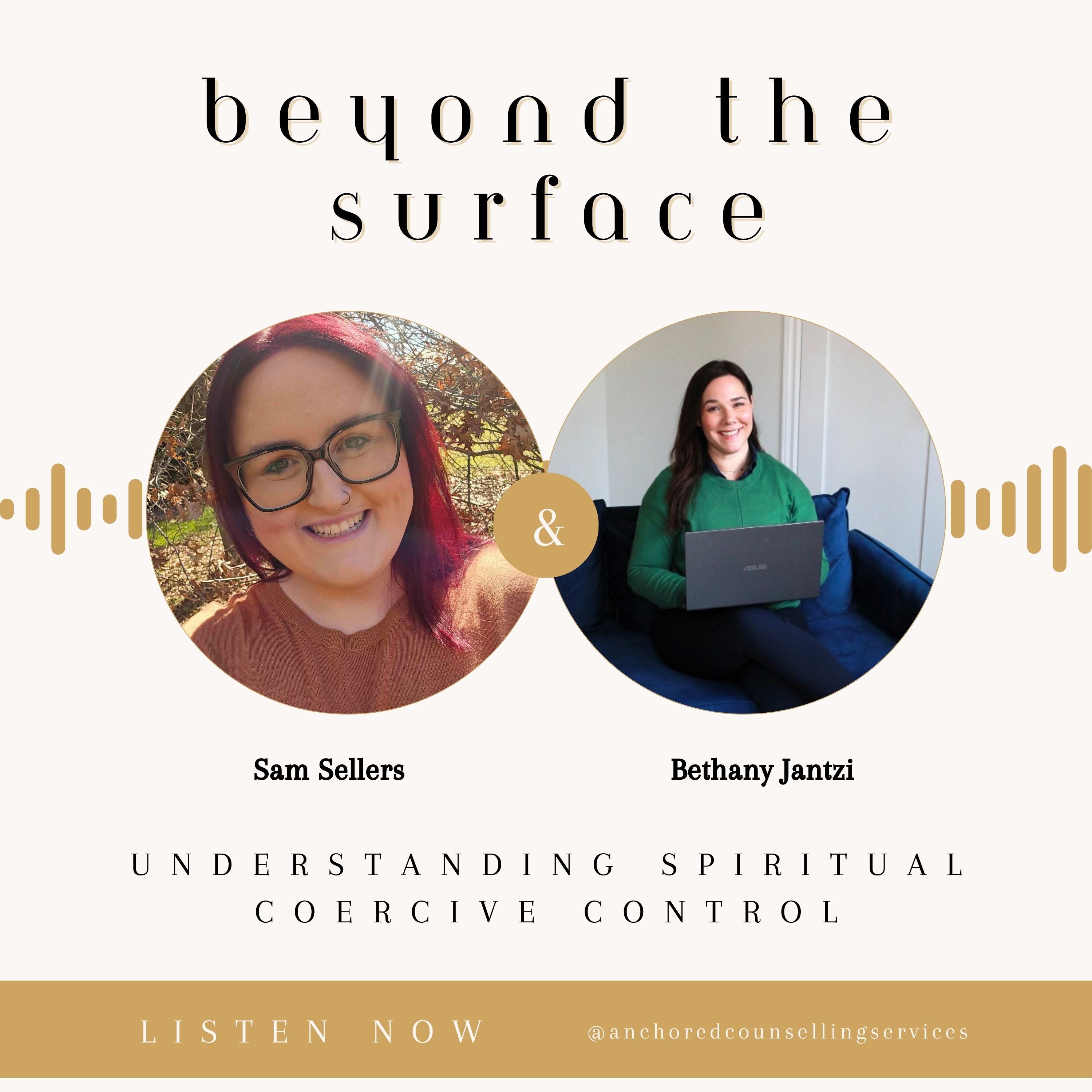 Understanding Spiritual Coercive Control with Bethany Jantzi
