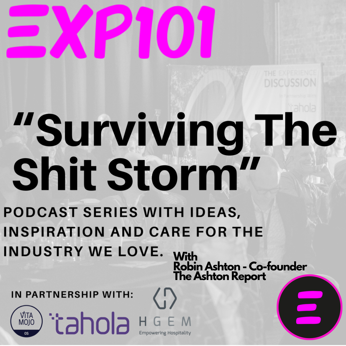 Surviving The Shit Storm Episode 11 with Robin Ashton, principal at Ashton Foodservice Consulting Image