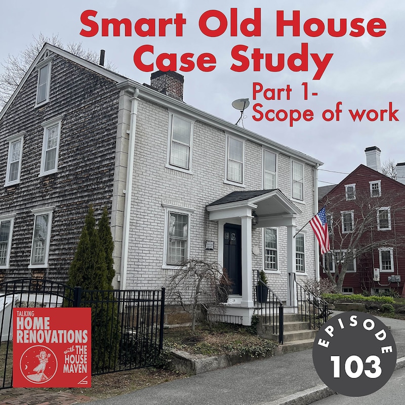 Artwork for podcast Talking Home Renovations with the House Maven